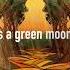 Neal Casal Green Moon Official Lyric Video