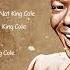 Best Songs Of Nat King Cole Nat King Cole Greatest Hits Full Album