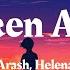 Broken Angel Arash Ft Helena Lyrics