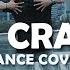 GO CRAZY Chris Brown Young Thug Dance Cover