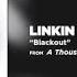 Blackout Linkin Park A Thousands Suns