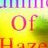 Summer Of Haze Ω Р ЖΣНИΣ З К 8 ΩКН Х СƱПΣРМ РКΣ FULL ALBUM