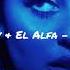 Bad Bunny El Alfa La Romana 𝒔𝒍𝒐𝒘𝒆𝒅 𝒅𝒐𝒘𝒏