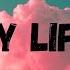 ZHU Tame Impala My Life Lyrics Official