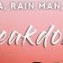 Xaia Rain Man Oly Breakdown Lyrics