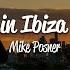 Mike Posner I Took A Pill In Ibiza Seeb Remix Lyrics