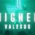 Taio Cruz Higher Valexus Remix