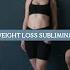 Weight Loss Subliminal Slimmer Body Subliminal Accelerate Weight Loss Burn Fat Fast UNISEX