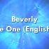 Beverly Be The One English Ver