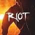 Riot