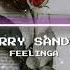 Feelinga Garry Sandhu Slowed Reverb