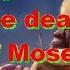 954 2 The Death Of Moses From Deuteronomy 32 34