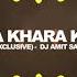 Sauda Khara Khara Remix DJ Amit Saxena Sukhbir ThePlayList