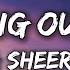 Sia Sheeran Thinking Out Loud Lyrics