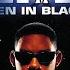 Will Smith Men In Black Audio HQ