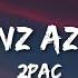 2 Pac Ambitionz Az A Ridah Lyrics