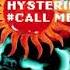 Hysterie Call Me Radio Edit 90 S Dance Music