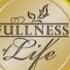 Fullness Of Life