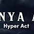 Hyper Act Hanya Aku Lyrics