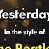 The Beatles Yesterday Karaoke Version From Zoom Karaoke