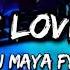 Always Loving You DJ MAYA FYZ Lirik TikTok Viral