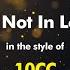 10cc I M Not In Love Karaoke Version From Zoom Karaoke