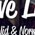 Khalid Normani Love Lies Lyrics