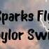 Taylor Swift Sparks Fly Lyrics