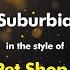 The Pet Shop Boys Suburbia Karaoke Version From Zoom Karaoke