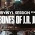 The Bones Of J R Jones The Drop OurVinyl Sessions