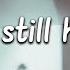 Sia I M Still Here Lyrics