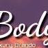 Body Loud Luxury Brando Lyrics