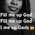 Fill Me Up Tasha Cobbs Duet America Christian Worship Fyp Lyrics Fypシ Viral Lordjesus Love