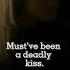 Must Ve Been A Deadly Kiss Draco X Y N