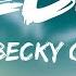 1HOUR Becky G LBD Letra The World Of Music