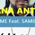 NANA ANTWI FRE NO MAME Feat SAMINI BATMAN