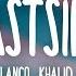 Benny Blanco Halsey Khalid Eastside Lyrics