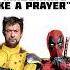 Deadpool Wolverine Like A Prayer Choir Version