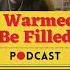 Be Warmed And Be Filled Podcast Ep 36 LIVE