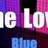 Blue One Love Karaoke Version With Lyrics HD Vocal Star Karaoke