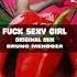 Bruno Mendoza Fuck Sexy Girl Original Mix