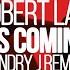 ROBERT LAIN Dreams Coming True Andry J Remix