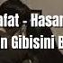 Rafat Hasanlı Ben Senin Gibisini Bulamam