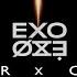 X EXO Obsession Monster MASHUP Feat TRAXX