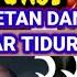 Ayat Kursi Pengusir Setan Dan Jin Ayat Kursi Pengantar Tidur