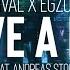 Rival X Egzod Live A Lie Ft Andreas Stone Official Lyric Video