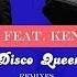 Italove Disco Queen Flashback Remix Feat Ken Laszlo