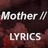 Mother Mother Oh Ana LYRICS