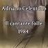 Adriano Celentano Il Cantante Folle