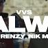 VVS WALWAL Ft Raf Davis Renzy Nik Makino M TRYO Official Music Video